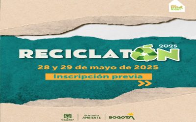 RECICLATÓN 2025. TUS RESIDUOS NO SON BASURA, ¡SON OPORTUNIDADES DE TRANSFORMACIÓN!